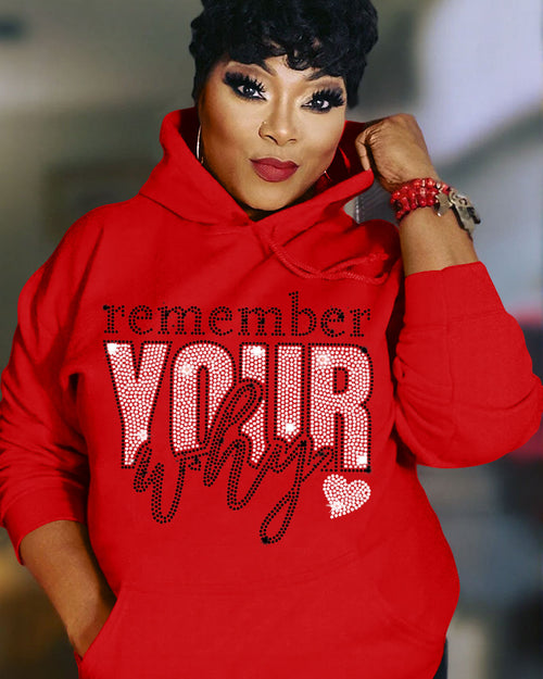 Remember Your Why Long Sleeve Hoodies